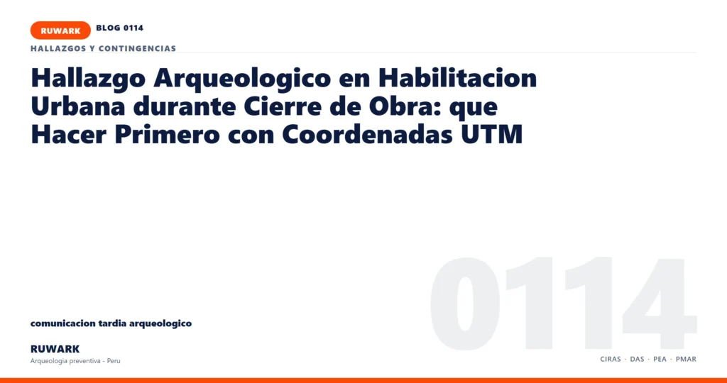 comunicacion - RUWARK arqueologia preventiva Peru