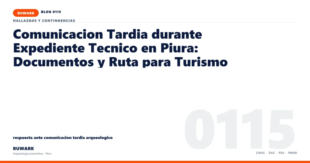 comunicacion - RUWARK arqueologia preventiva Peru
