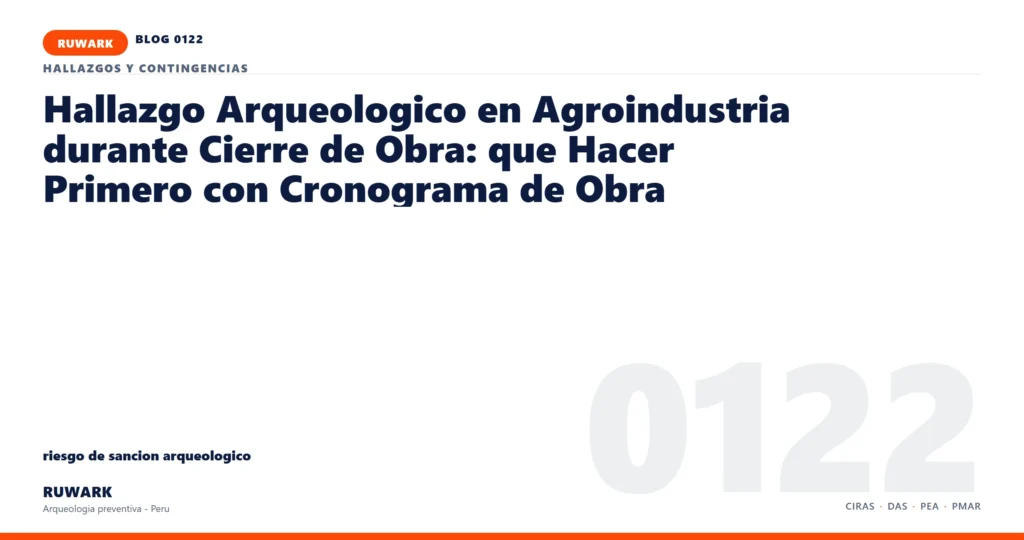 riesgo - RUWARK arqueologia preventiva Peru