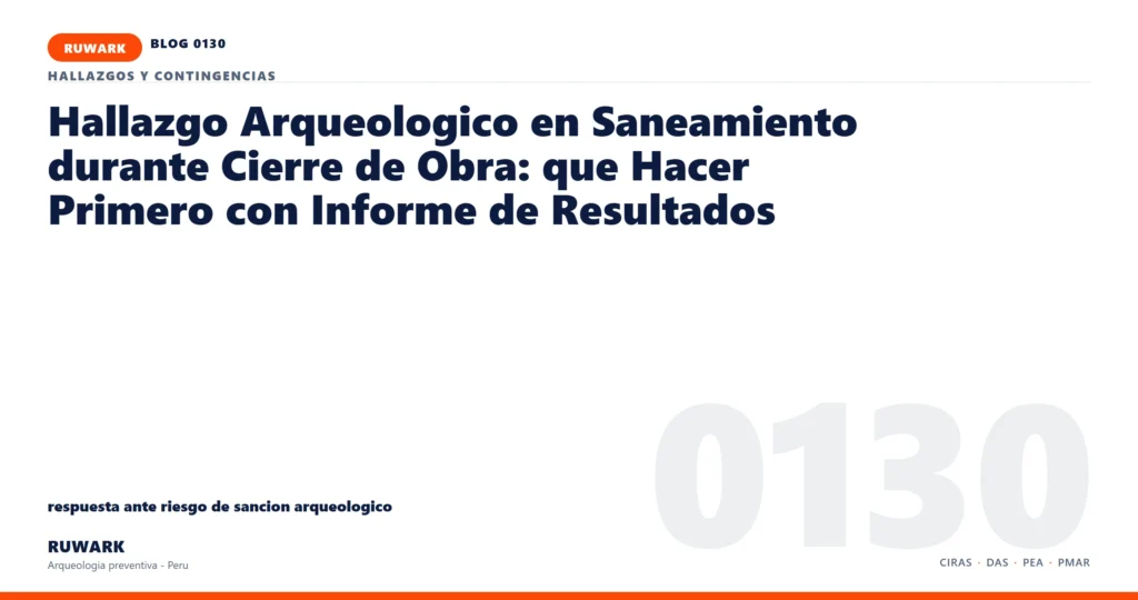 riesgo - RUWARK arqueologia preventiva Peru
