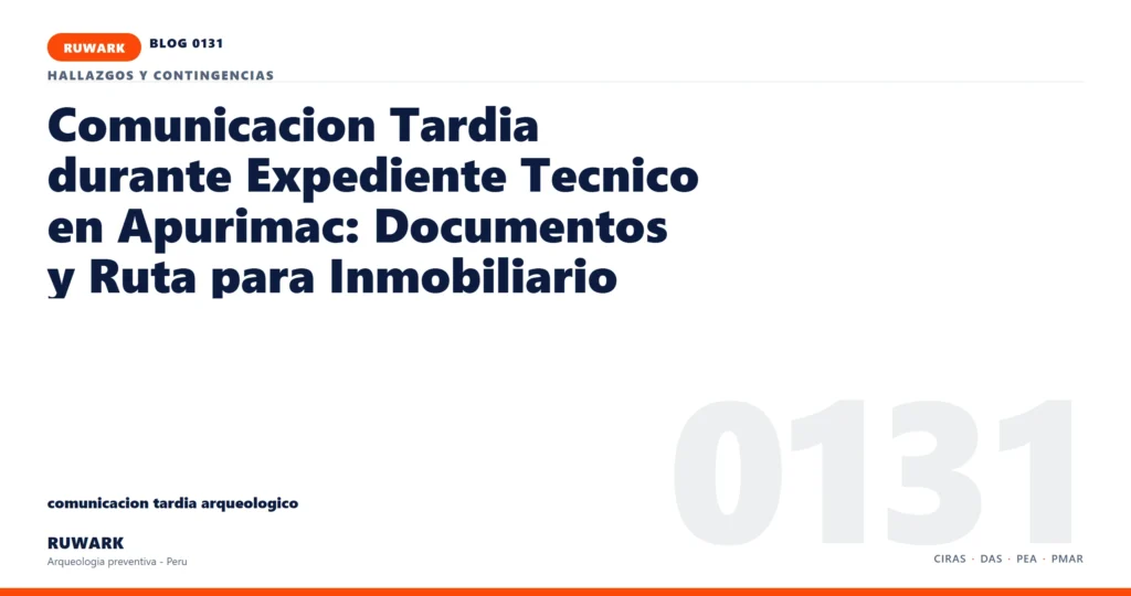 comunicacion - RUWARK arqueologia preventiva Peru