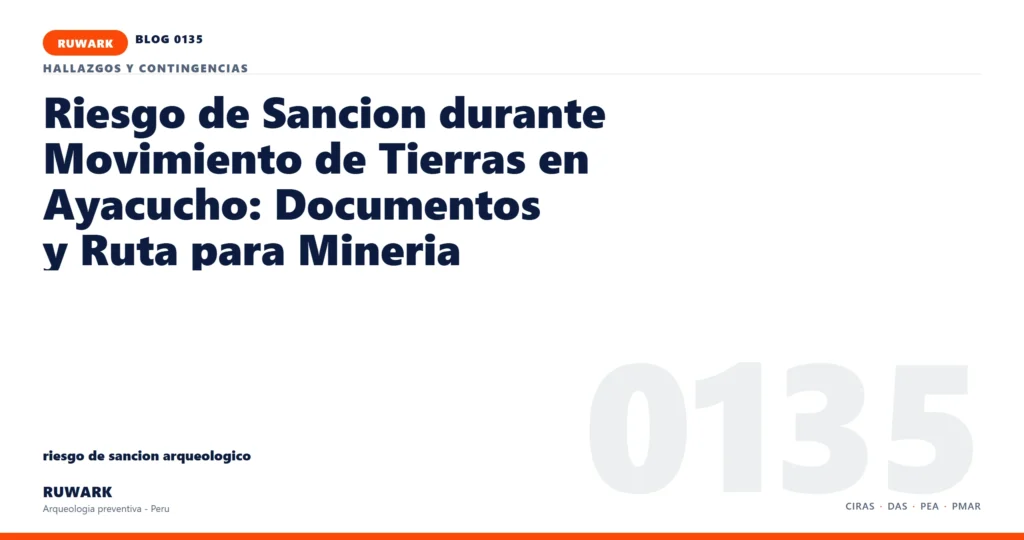 riesgo - RUWARK arqueologia preventiva Peru