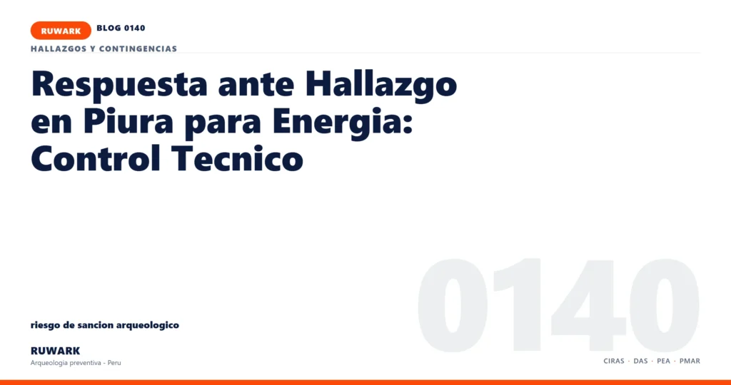 riesgo - RUWARK arqueologia preventiva Peru