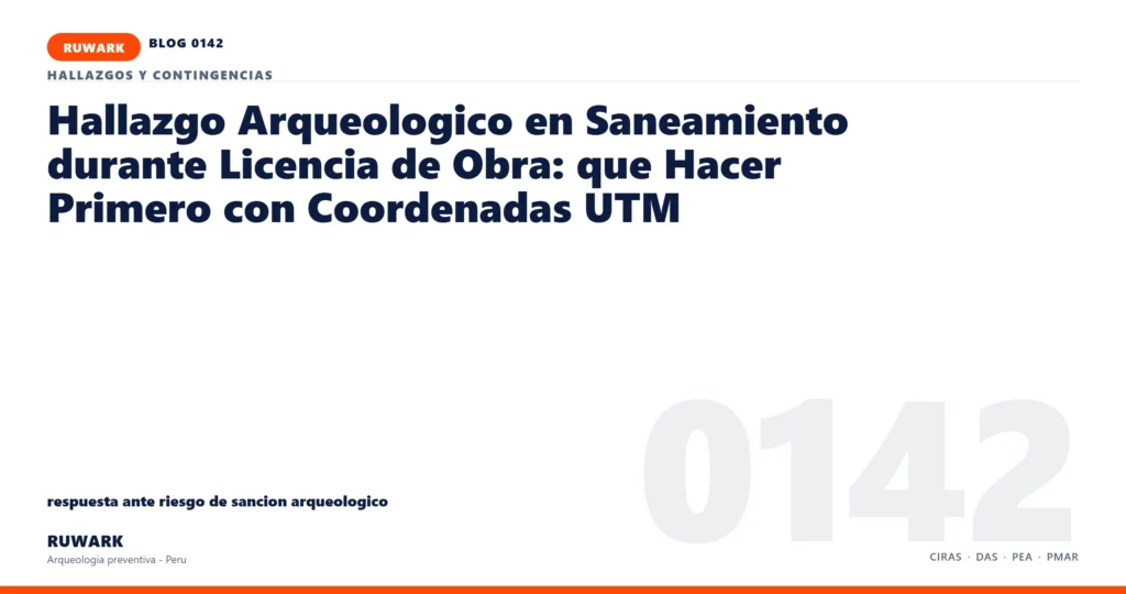 riesgo - RUWARK arqueologia preventiva Peru