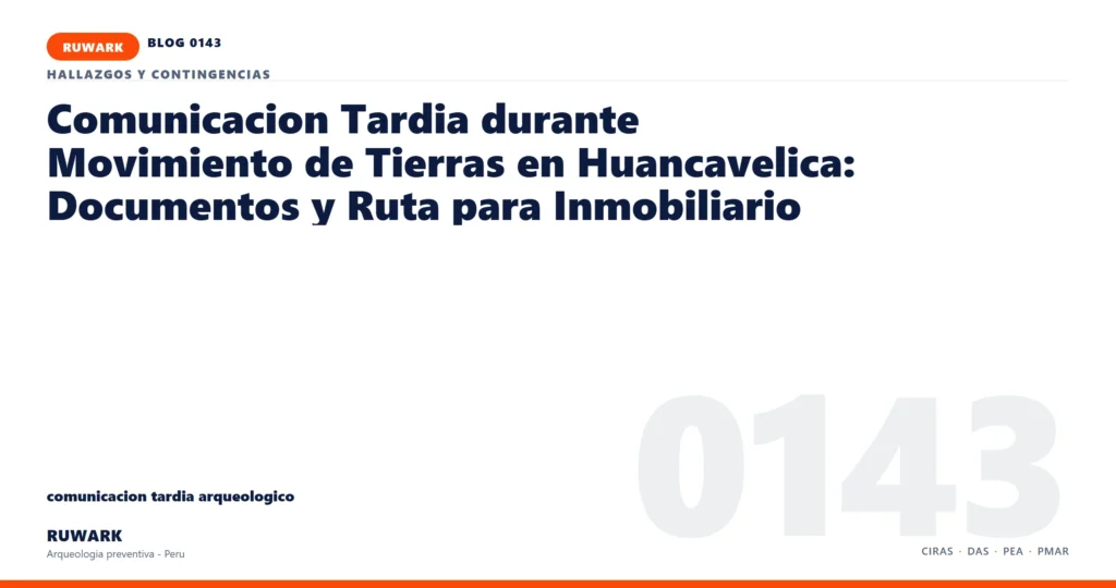 comunicacion - RUWARK arqueologia preventiva Peru