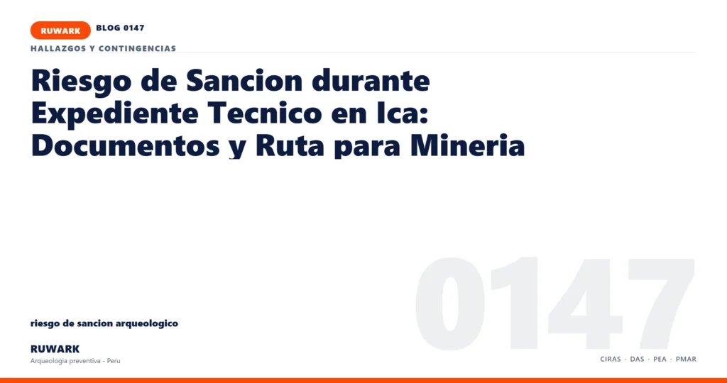 riesgo - RUWARK arqueologia preventiva Peru