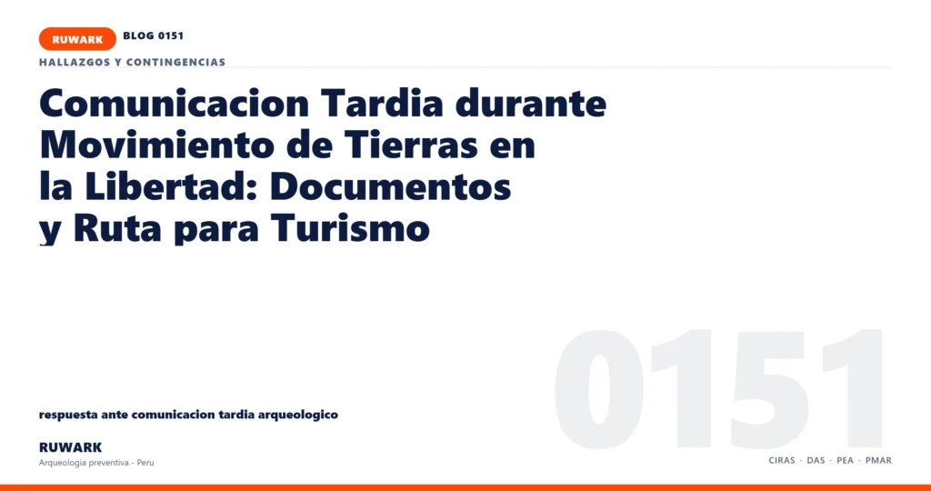 comunicacion - RUWARK arqueologia preventiva Peru