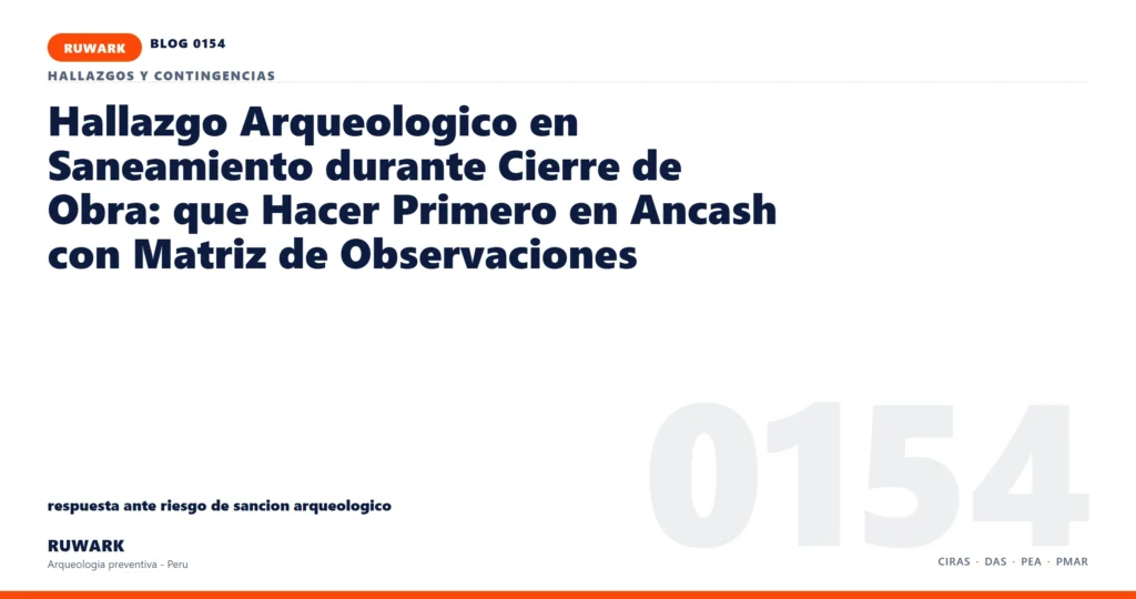 riesgo - RUWARK arqueologia preventiva Peru