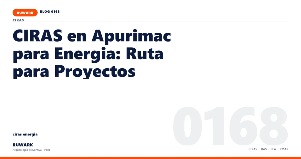 antecedentes - RUWARK arqueologia preventiva Peru