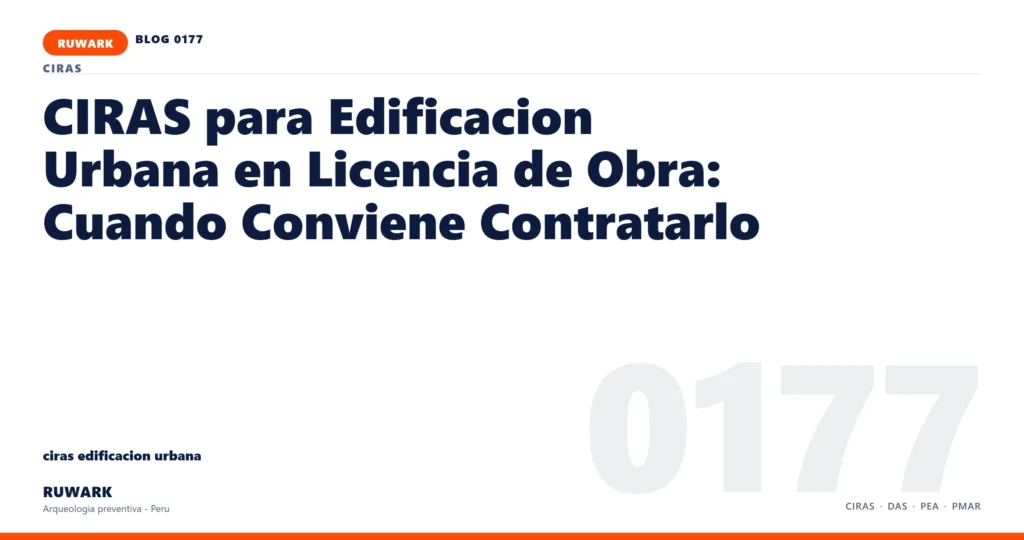 infraestructura - RUWARK arqueologia preventiva Peru