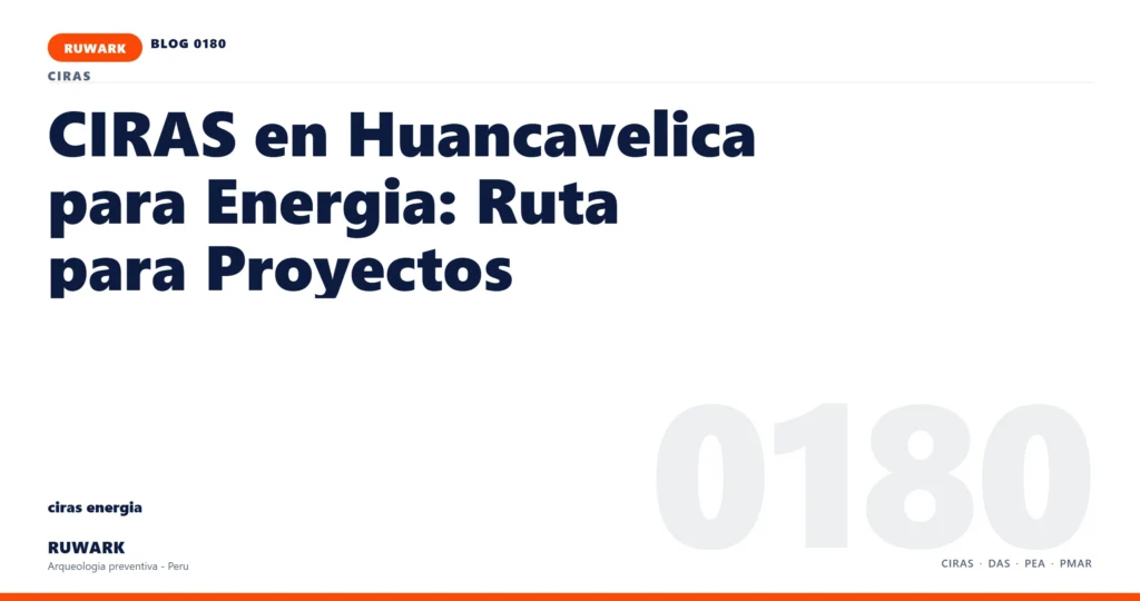 servidumbre - RUWARK arqueologia preventiva Peru