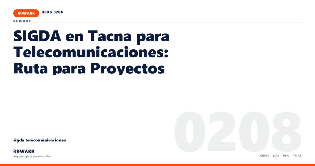 antecedentes - RUWARK arqueologia preventiva Peru