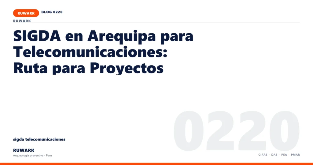 servidumbre - RUWARK arqueologia preventiva Peru