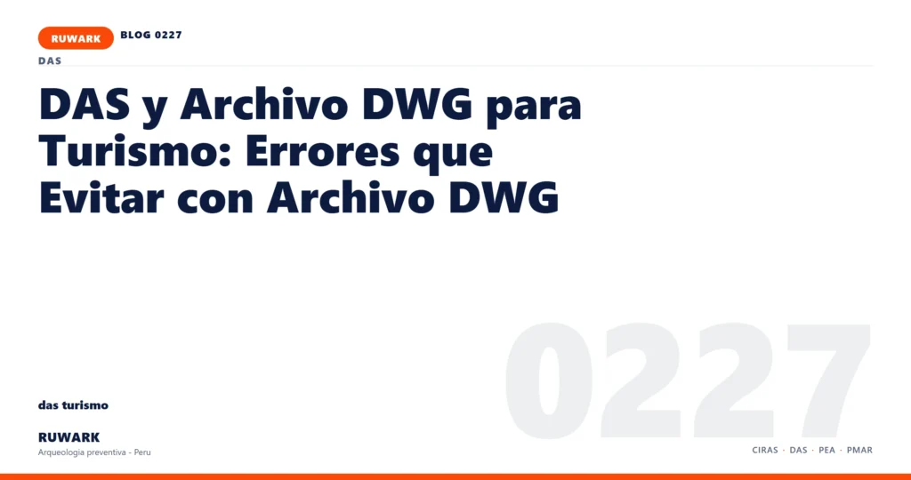 memoria - RUWARK arqueologia preventiva Peru