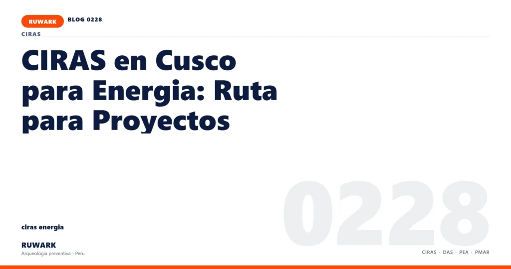 antecedentes - RUWARK arqueologia preventiva Peru