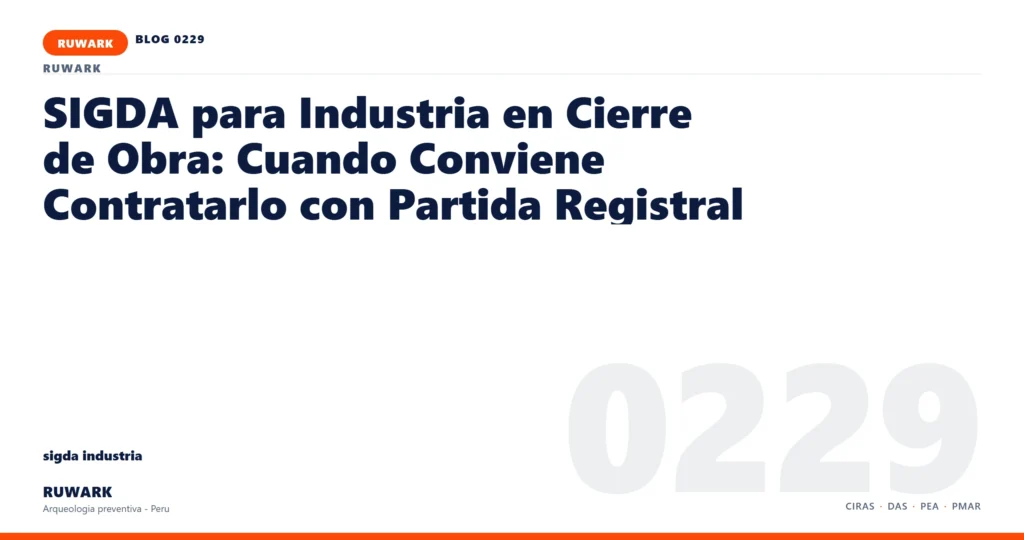 obra - RUWARK arqueologia preventiva Peru