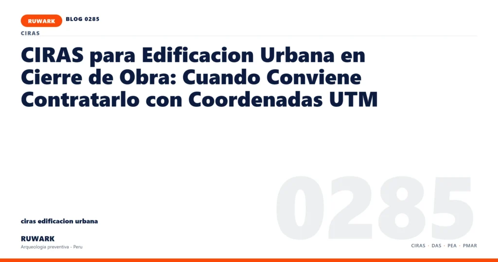 comunicacion - RUWARK arqueologia preventiva Peru
