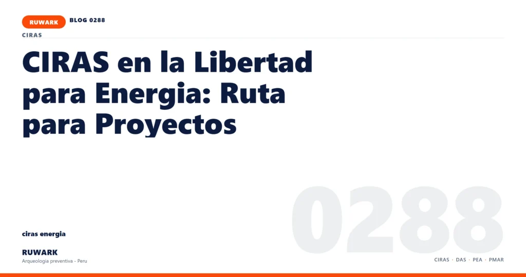 antecedentes - RUWARK arqueologia preventiva Peru