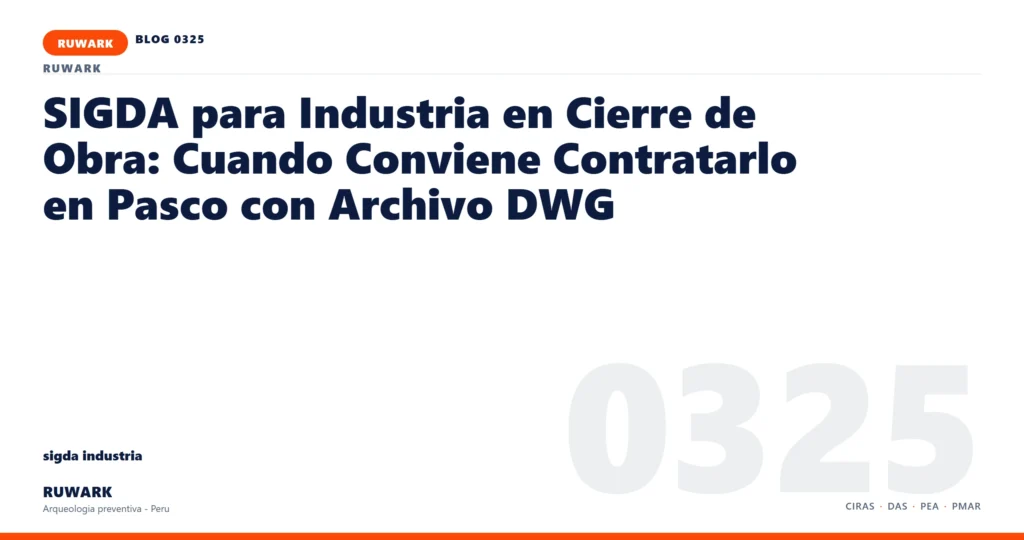 comunicacion - RUWARK arqueologia preventiva Peru