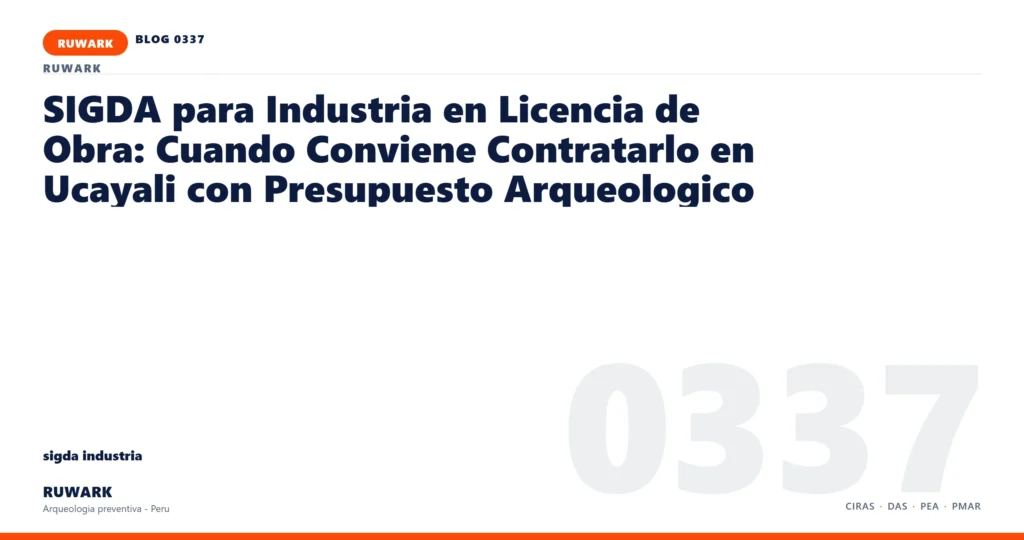 infraestructura - RUWARK arqueologia preventiva Peru
