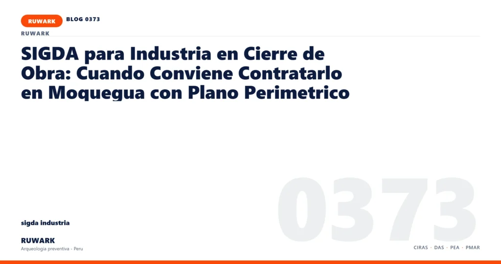 actas - RUWARK arqueologia preventiva Peru