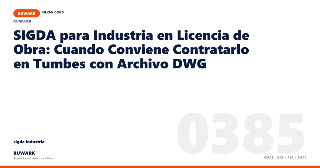 comunicacion - RUWARK arqueologia preventiva Peru