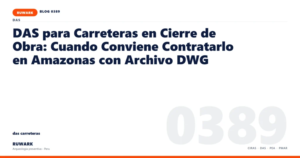 zona - RUWARK arqueologia preventiva Peru