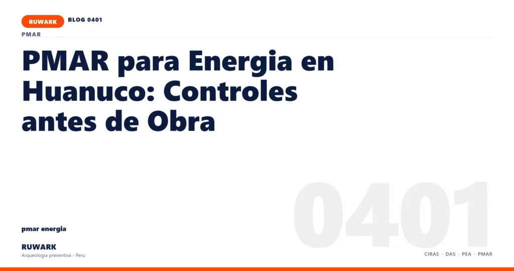 plano - RUWARK arqueologia preventiva Peru