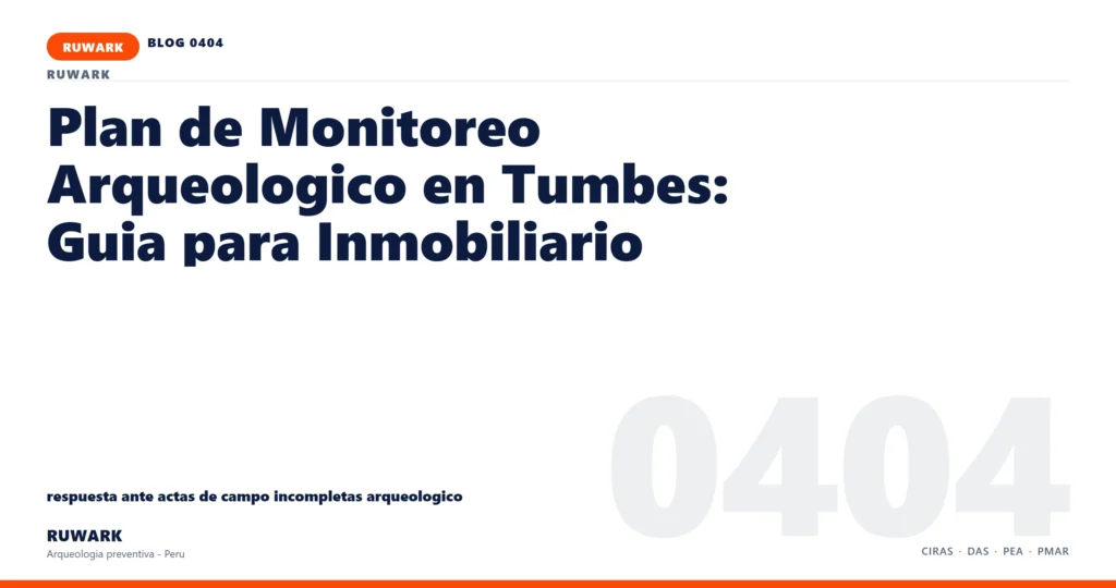 actas - RUWARK arqueologia preventiva Peru