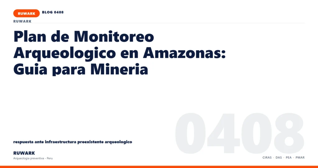 infraestructura - RUWARK arqueologia preventiva Peru
