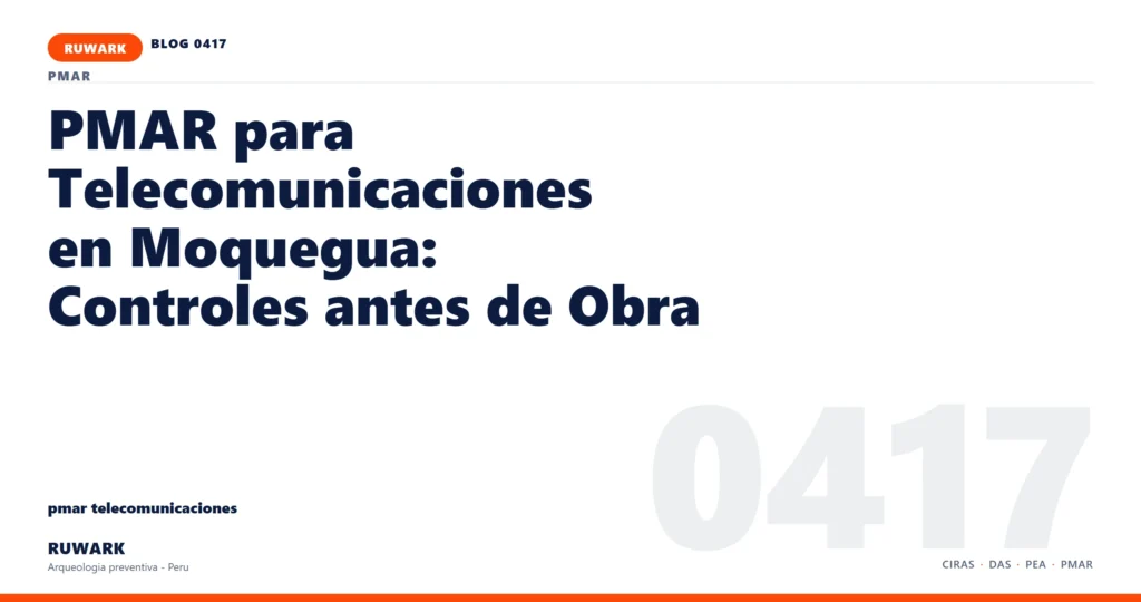 categoria - RUWARK arqueologia preventiva Peru