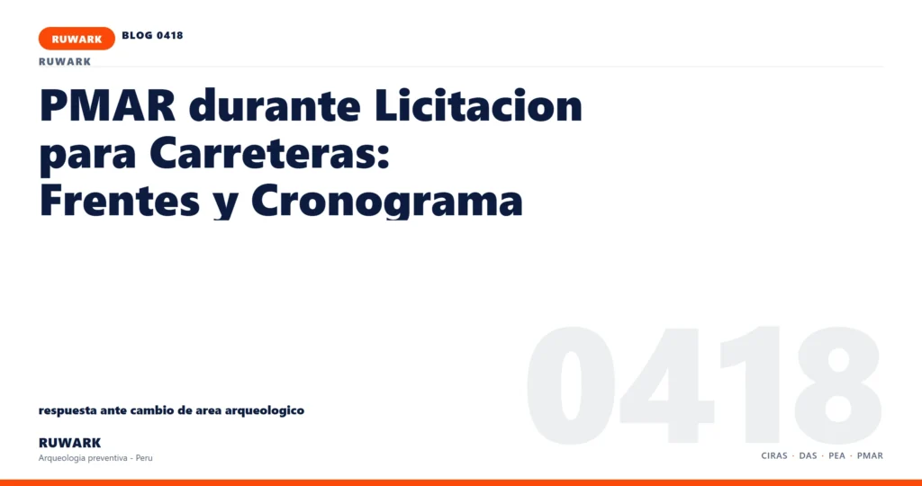 cambio - RUWARK arqueologia preventiva Peru