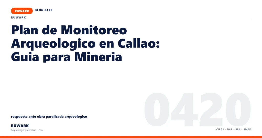 obra - RUWARK arqueologia preventiva Peru
