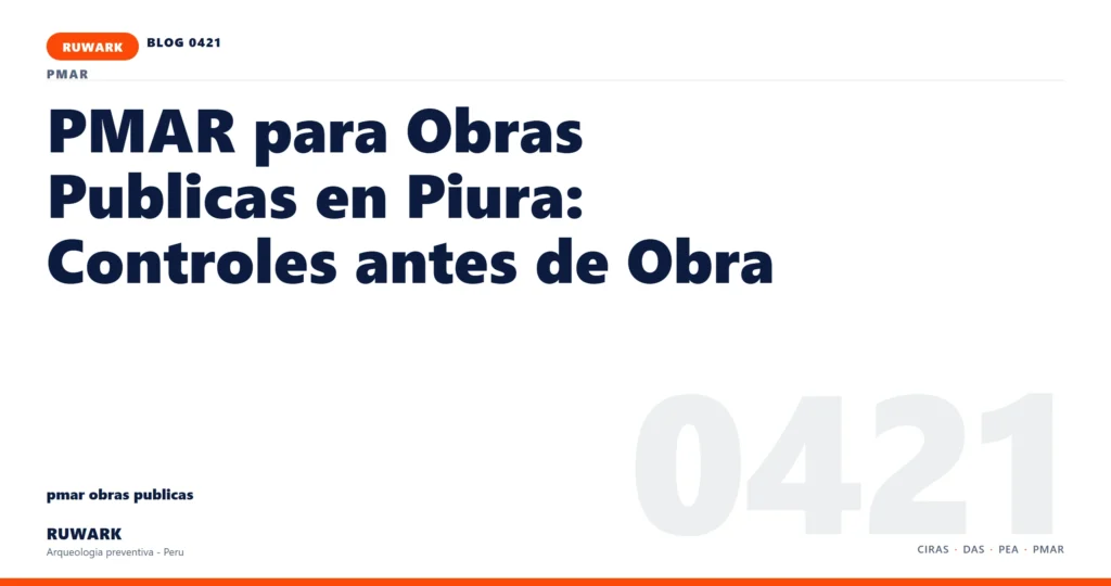 plano - RUWARK arqueologia preventiva Peru