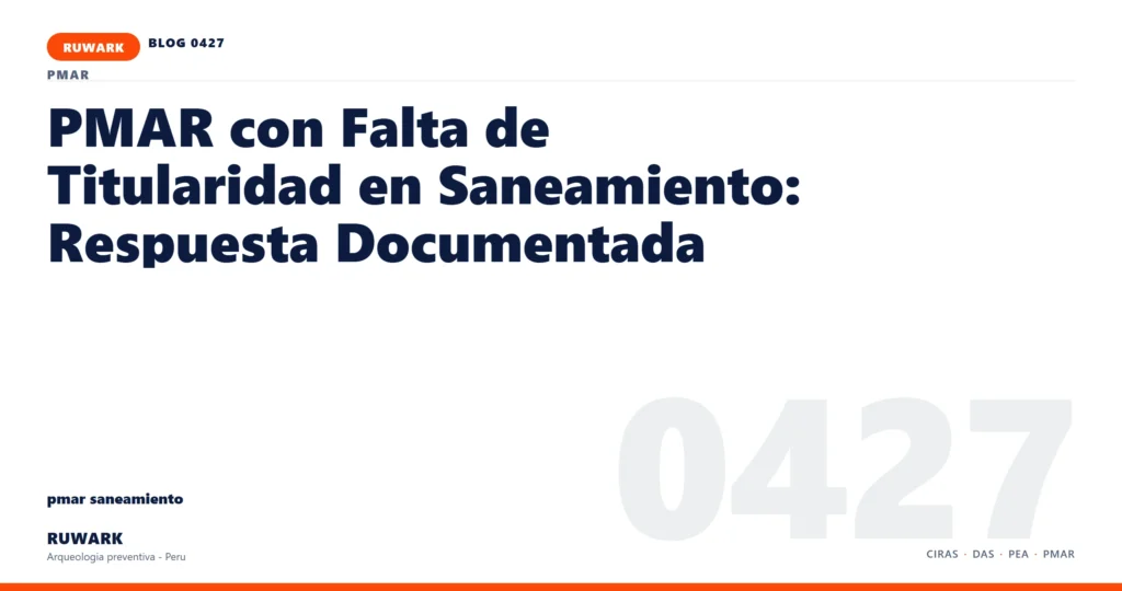 falta - RUWARK arqueologia preventiva Peru