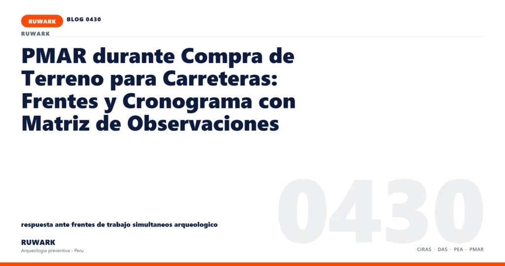 frentes - RUWARK arqueologia preventiva Peru