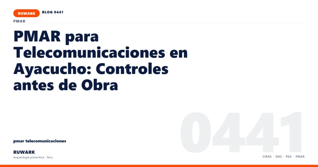 plano - RUWARK arqueologia preventiva Peru