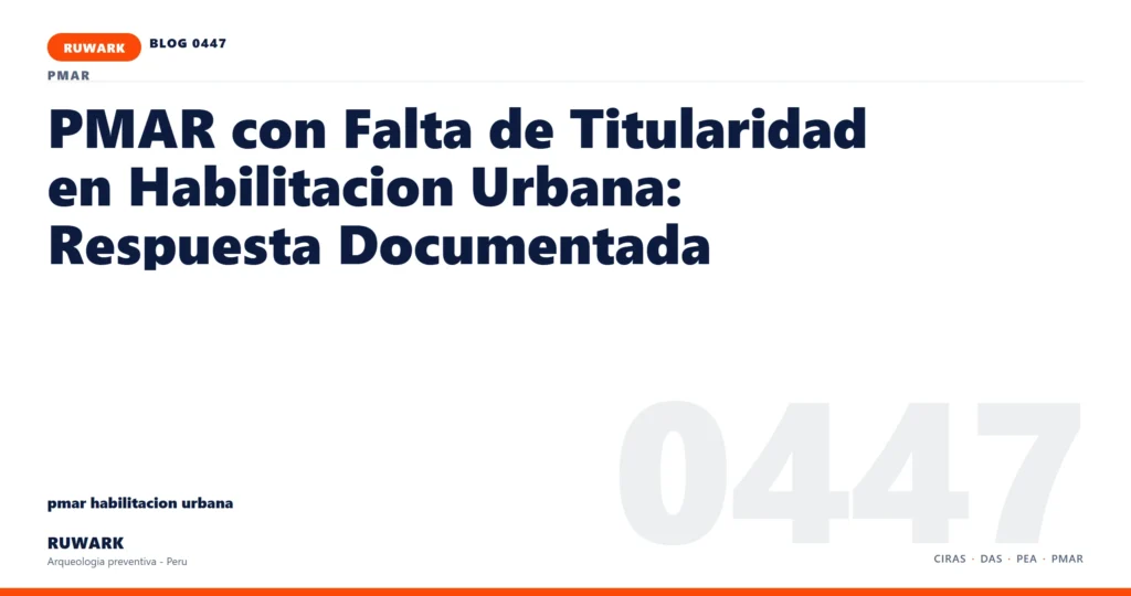 falta - RUWARK arqueologia preventiva Peru