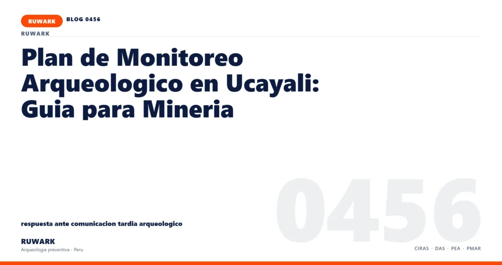 comunicacion - RUWARK arqueologia preventiva Peru