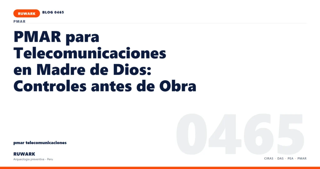 riesgo - RUWARK arqueologia preventiva Peru