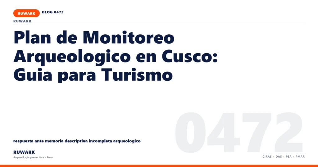 memoria - RUWARK arqueologia preventiva Peru