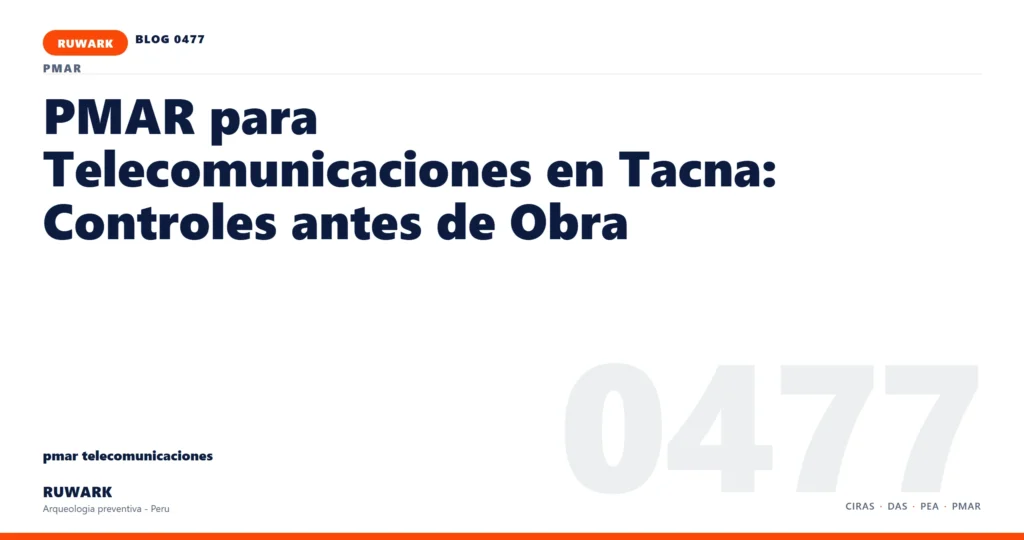 categoria - RUWARK arqueologia preventiva Peru