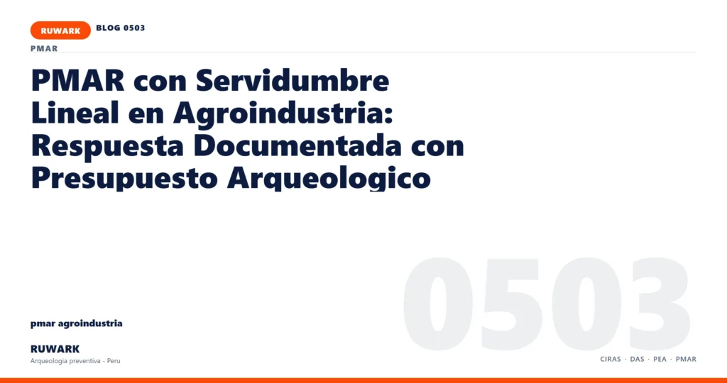 servidumbre - RUWARK arqueologia preventiva Peru