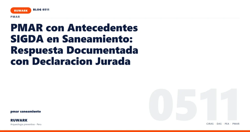 antecedentes - RUWARK arqueologia preventiva Peru