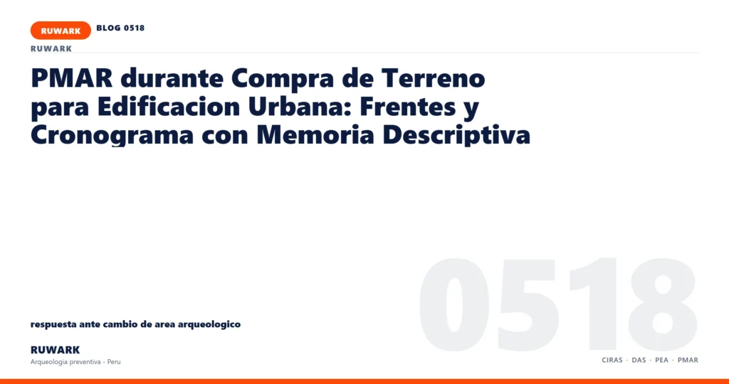 cambio - RUWARK arqueologia preventiva Peru