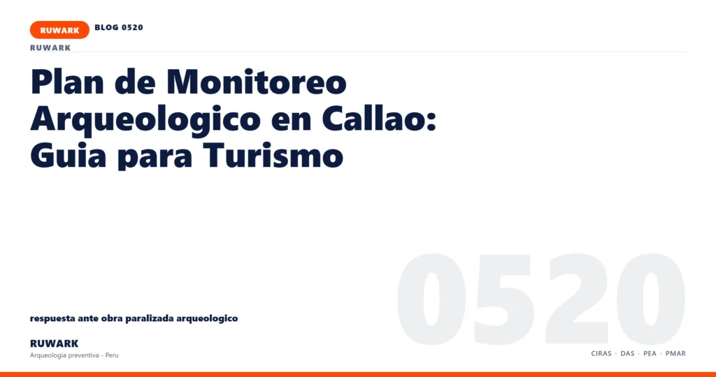 obra - RUWARK arqueologia preventiva Peru