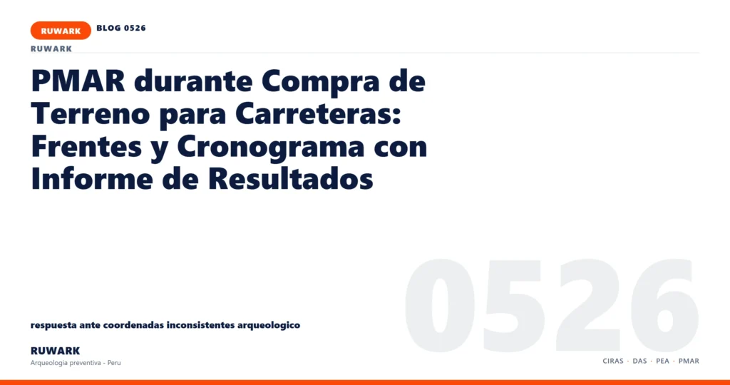 coordenadas - RUWARK arqueologia preventiva Peru
