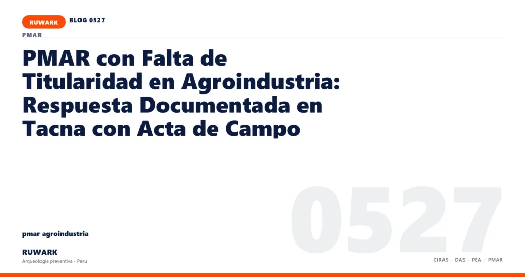 falta - RUWARK arqueologia preventiva Peru