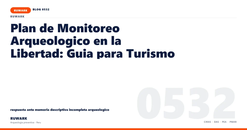 memoria - RUWARK arqueologia preventiva Peru