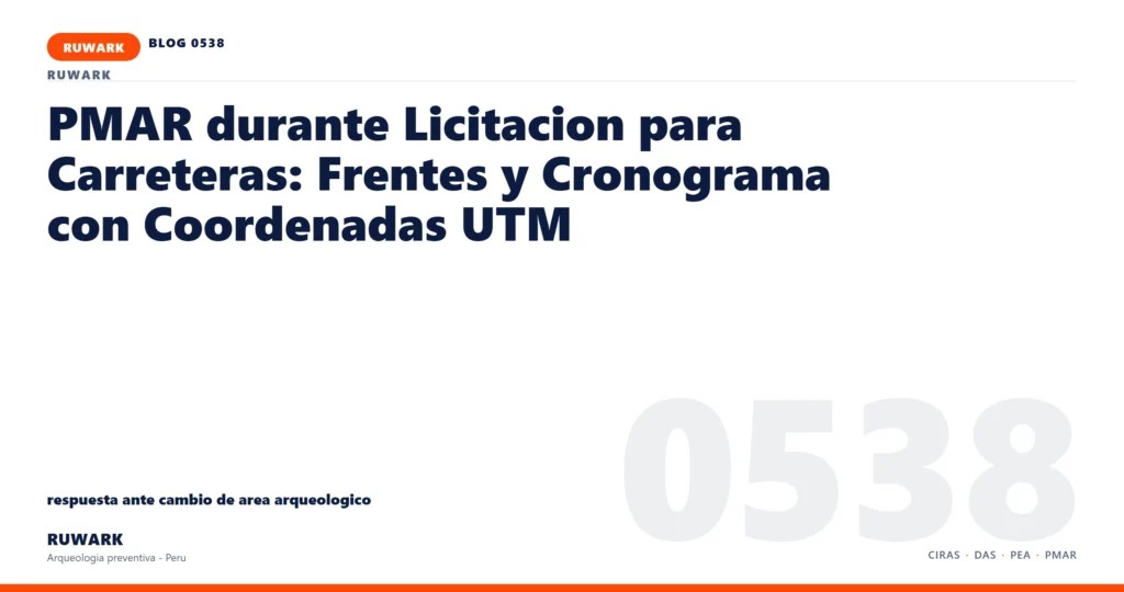 cambio - RUWARK arqueologia preventiva Peru
